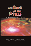 The Dao of the Press: A Humanocentric Theory (Gunaratne)