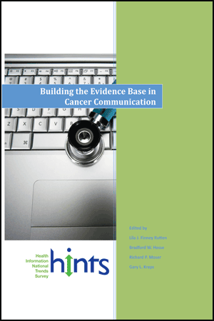 Building the Evidence Base in Cancer Communication (Rutten, Hesse, Moser, Kreps)