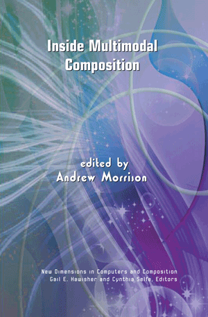Inside Multimodal Composition (Andrew Morrison)