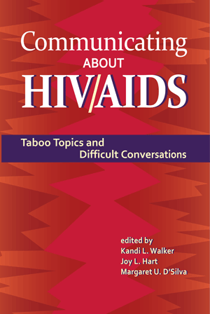 Communicating About HIV/AIDS: Taboo Topics and Difficult Conversations