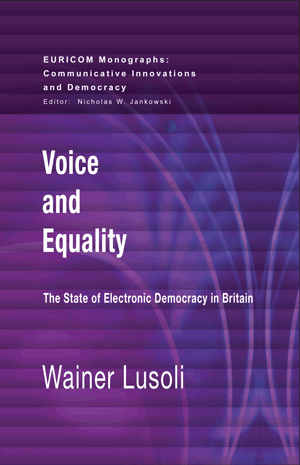 Voice and Equality: The State of Electronic Democracy in Britain