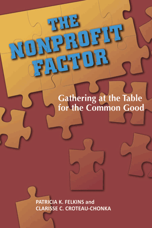 The Nonprofit Factor: Gathering at the Table for the Common Good
