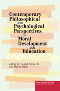 Contemporary Philosophical and Psychological Perspectives on Moral Development and Education